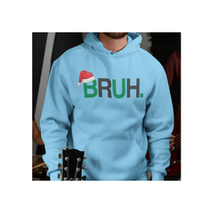 Bruh Pullover Hoodie - Funny Christmas Sweatshirt for Men & Boys