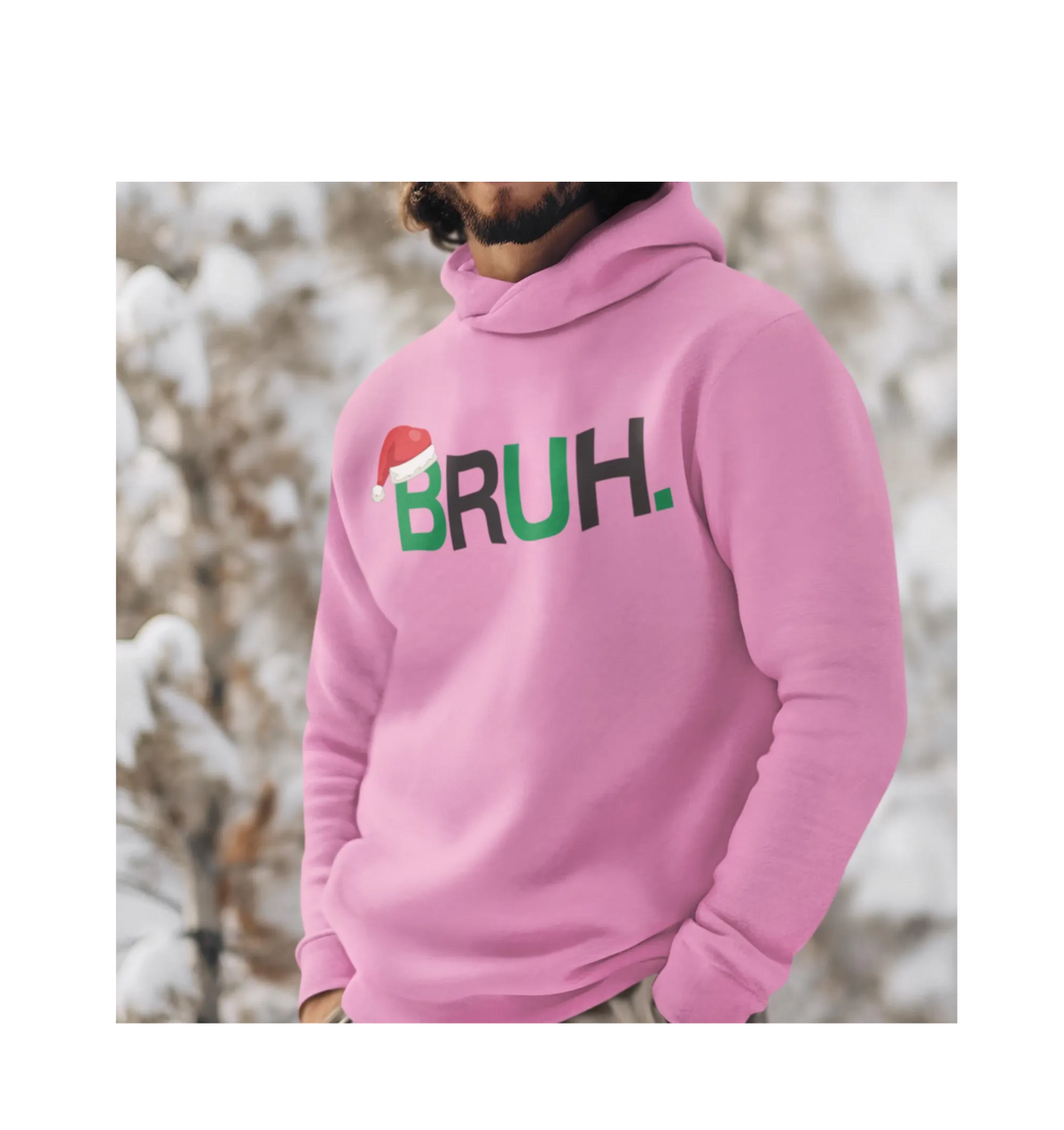 Bruh Pullover Hoodie - Funny Christmas Sweatshirt for Men & Boys